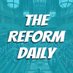 The Reform Daily (@reformdaily_) Twitter profile photo The Reform Daily (@reformdaily_) Twitter profile photo