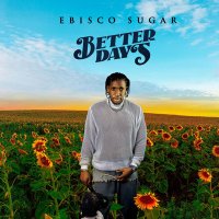 Ebisco Sugar (BetterDays) (@ebiscosugar) 's Twitter Profile