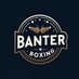 BANTERNBOXING (@banternboxing) Twitter profile photo BANTERNBOXING (@banternboxing) Twitter profile photo