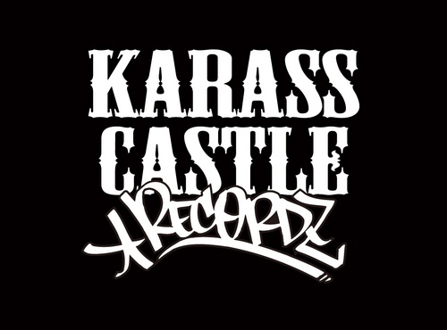 KARASS CASTLE RECORDZ OFFICIAL TWITTER！ karasscastlerecordz@yahoo.co.jp