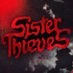 Sister Thieves (@sisterthieves) Twitter profile photo Sister Thieves (@sisterthieves) Twitter profile photo