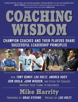 Powerful book based on firsthand interviews with legendary coaches and their players. By @FightingIrish Sr. Associate AD Mike Harrity