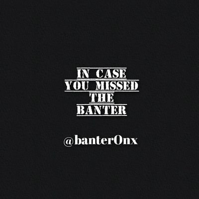 BanterOnX's profile picture. Account for All latest and old banter tweets |Tag for latest banter|Not affiliated To any Club|Posting doesn't mean i agree or disagree|Just fun with football