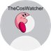 TheCosWatcher (@thecoswatcher) Twitter profile photo