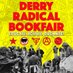 Derry Radical Bookfair (@radicalderry) Twitter profile photo Derry Radical Bookfair (@radicalderry) Twitter profile photo
