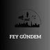 FEY GÜNDEM (@feygundem) Twitter profile photo FEY GÜNDEM (@feygundem) Twitter profile photo