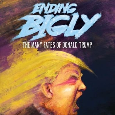 Ending Bigly: The Many Fates of Donald Trump
Ending Bigly, Eh?: The Many Fates of Justin Trudeau
https://t.co/HeVRpgSn3n