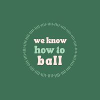 we know how to ball ✨ (@weknowhowtoball) 's Twitter Profile