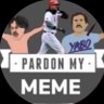 PardonMyMeme's profile picture. unbiased sports meme account. Climbed Everest