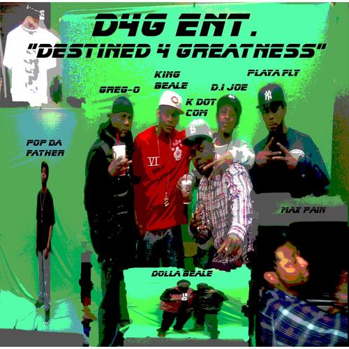 The new age hip-hip entertainment Ceo K Dot Com co. Dolla Beale members D.I Joe/Pop/King Beale/Slim/Greg O/Playa Fly/Tre Brook we here 2 takeover!