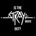 Is the Stray movie out? (@strayhypeguy) Twitter profile photo Is the Stray movie out? (@strayhypeguy) Twitter profile photo