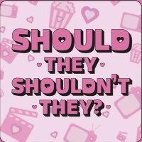Should They Shouldn’t They? (@shouldthey_pod) 's Twitter Profile