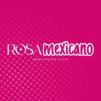 Rosa Mexicano A.C. (@rosamexicano_ac) 's Twitter Profile