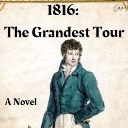 1816: the Grandest Tour is a novel of adventure, history, and awkward situations - chapters posted weekly on Wattpad
#Regency #HistoricalFiction
