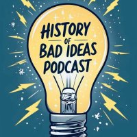 The History of Bad Ideas Podcast (@badideaspodcast) 's Twitter Profile Photo The History of Bad Ideas Podcast (@badideaspodcast) 's Twitter Profile Photo