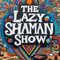 The Lazy-Shaman Show (@lazyshamanshow) 's Twitter Profile Photo The Lazy-Shaman Show (@lazyshamanshow) 's Twitter Profile Photo