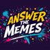 Answer The Memes (@answerthememes) Twitter profile photo Answer The Memes (@answerthememes) Twitter profile photo
