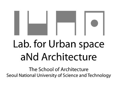 Lab. for Urban space and Architecture / Seoul National University of Science and Technology