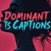 Dominant TS Captions (@dominanttscaps) Twitter profile photo Dominant TS Captions (@dominanttscaps) Twitter profile photo