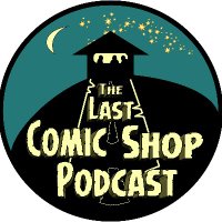 The Last Comic Shop Podcast (@lastcomicshop) Twitter profile photo