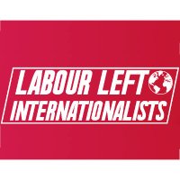 Labour Left Internationalists (@labourleftint) 's Twitter Profile