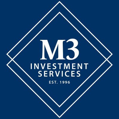 M3 Investment Services provides financial services with a culture of independence, transparency, and client advocacy. See website for disclosures.