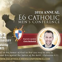E6 Catholic Men's Conference (@e6conference) 's Twitter Profile