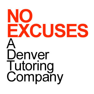 No Excuses Tutoring LLC. is an independent tutoring company serving students in Denver and Boulder.