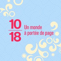 Editions 10/18 đ (@editions1018) 's Twitter Profile