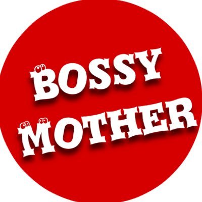 BossyMother Profile