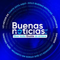 Buenas Noticias GT (@buenasngt) 's Twitter Profile Photo Buenas Noticias GT (@buenasngt) 's Twitter Profile Photo