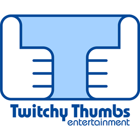 Twitchy Thumbs Ent.