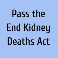 End Kidney Deaths Act (@endkidneydeaths) 's Twitter Profile Photo End Kidney Deaths Act (@endkidneydeaths) 's Twitter Profile Photo