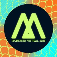 Immersed Festival (@immersedfest) 's Twitter Profile