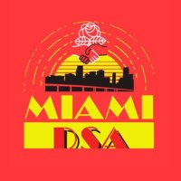 🌴 Miami DSA 🌹 (@miamidsa) 's Twitter Profile