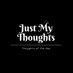 Just My Thoughts 💭🤔 (@thinnkingspace) Twitter profile photo Just My Thoughts 💭🤔 (@thinnkingspace) Twitter profile photo