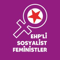 EHP'li Sosyalist Feministler (@ehpli_sfeminist) 's Twitter Profile Photo EHP'li Sosyalist Feministler (@ehpli_sfeminist) 's Twitter Profile Photo