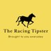 The Horse Racing Tipster (@racing_tipster7) Twitter profile photo The Horse Racing Tipster (@racing_tipster7) Twitter profile photo