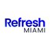 Refresh Miami (@refreshmiami) Twitter profile photo Refresh Miami (@refreshmiami) Twitter profile photo