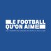 Le Football qu'on aime (@lefootquonaime_) Twitter profile photo Le Football qu'on aime (@lefootquonaime_) Twitter profile photo