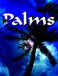 Palms