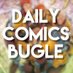 The Daily Comics Bugle (@comicbugle) Twitter profile photo The Daily Comics Bugle (@comicbugle) Twitter profile photo