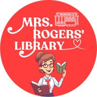 Mrs. Rogers' Library (@mrsrogerslib) 's Twitter Profile
