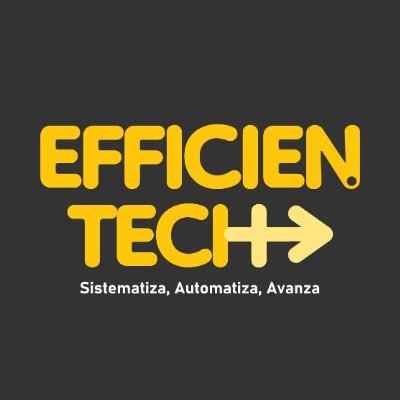 efficientech1's profile picture. Sistematiza y automatiza con IA y entrenamiento empresarial.