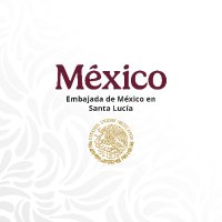 Embajada de México en Santa Lucía (@embamexsl) 's Twitter Profile