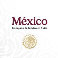 Embajada de México en Suiza (@embamexsui) 's Twitter Profile