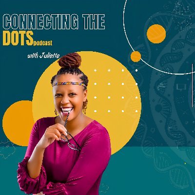 Step into the exciting world of science with Juliette Mutheu on 'Connecting the Dots' as she talks to African scientists & researchers from across the continent