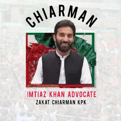Official Twitter Account . Imtiaz Khan Advocate ( ILF President Malakand Division Chairman Zakat KpK ) PK15 NA7 Lower Dir Chakdara
🇧🇫✌🇵🇰
