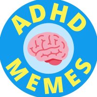 ADHD Memes (@adhdmemess) 's Twitter Profile