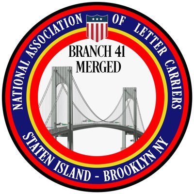 National Association of Letter Carriers (NALC) - AFL-CIO Brooklyn - Staten Island Letter Carriers - Branch 41 Merged , Proud union members since 1890